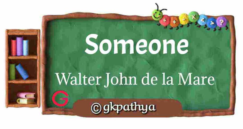 Class 8 English | Someone | Walter John de la Mare |  Bengali Meaning & Best Questions Answers Guide.